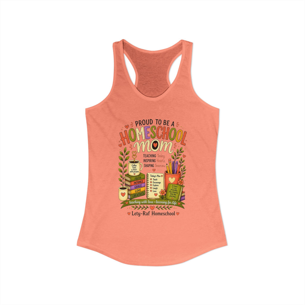 Homeschool Mom Racerback Tank | Proud to Be a Homeschool Mom | Women’s Summer Tank Top | Teacher Gift | Soft Graphic Tank