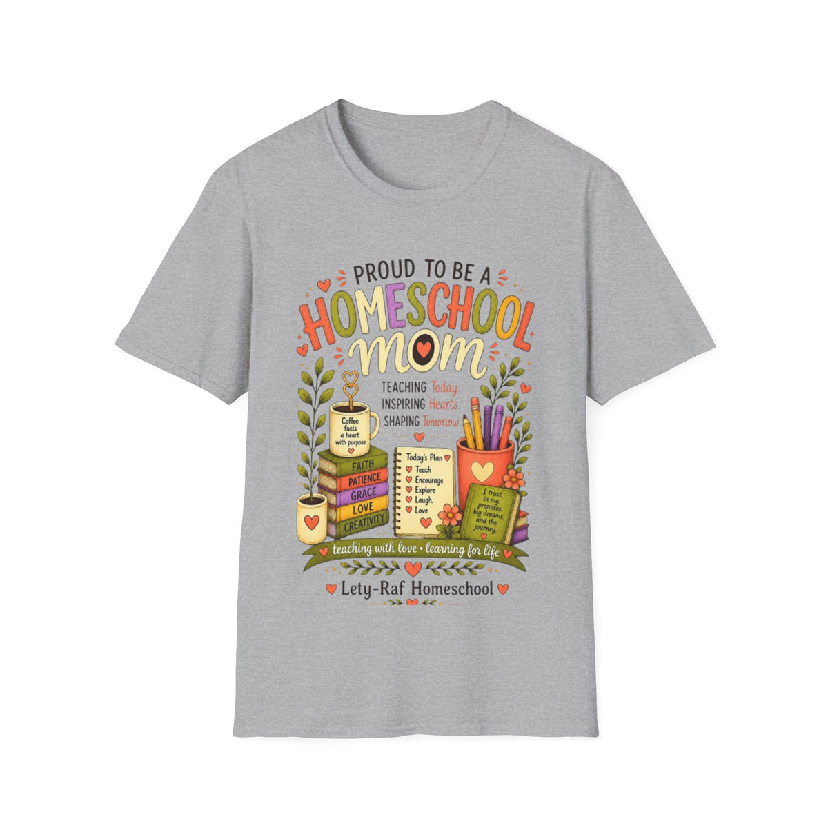 Homeschool Mom T-Shirt | Proud to Be a Homeschool Mom | Colorful Teacher Gift | Soft Graphic Tee