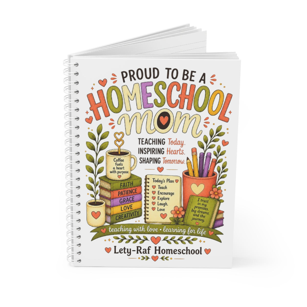 Proud to Be a Homeschool Mom Spiral Notebook | Teacher Journal | Lesson Planner | LetyRaf Homeschool