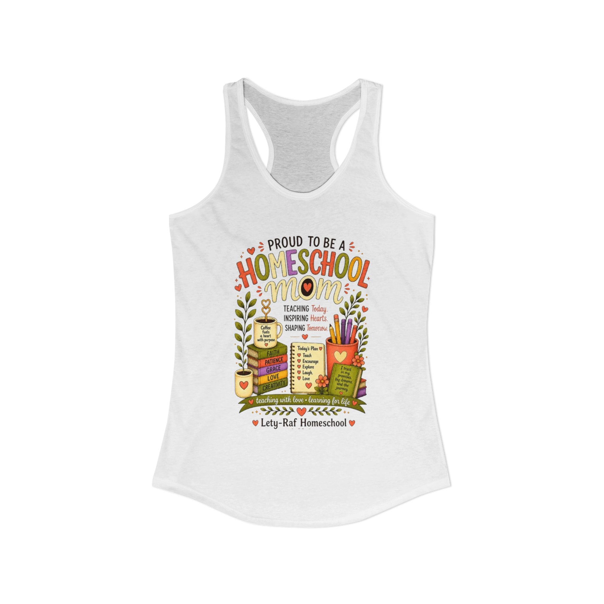 Homeschool Mom Racerback Tank | Proud to Be a Homeschool Mom | Women’s Summer Tank Top | Teacher Gift | Soft Graphic Tank