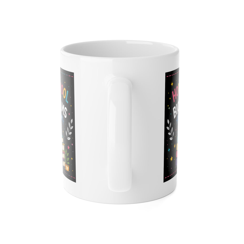 Homeschool Big Dreams Ceramic Coffee Mug | 11 oz | Gift for Homeschool Moms & Teachers
