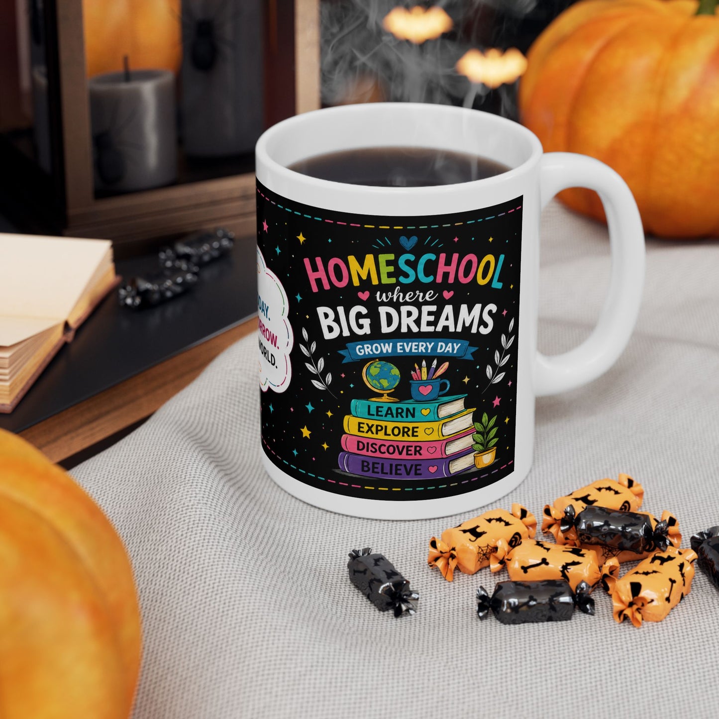 Homeschool Big Dreams Ceramic Mug | Gift for Homeschool Mom, Teacher & Learning Space (11oz/15oz)