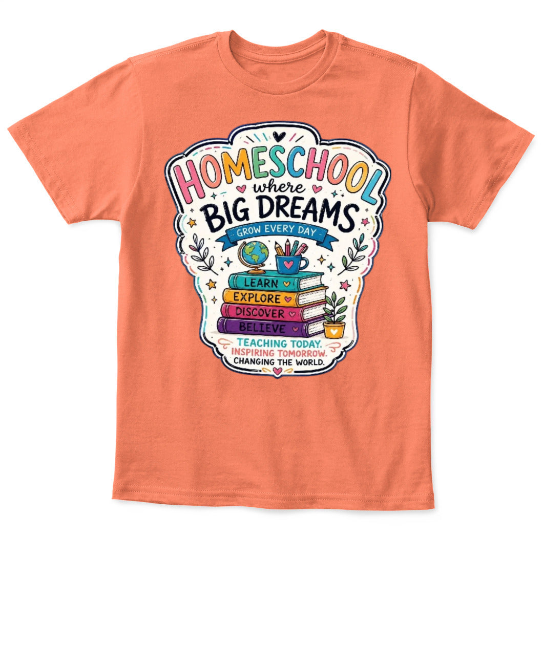Homeschool Toddler T-Shirt | Big Dreams Learn Grow | Back to School Gift