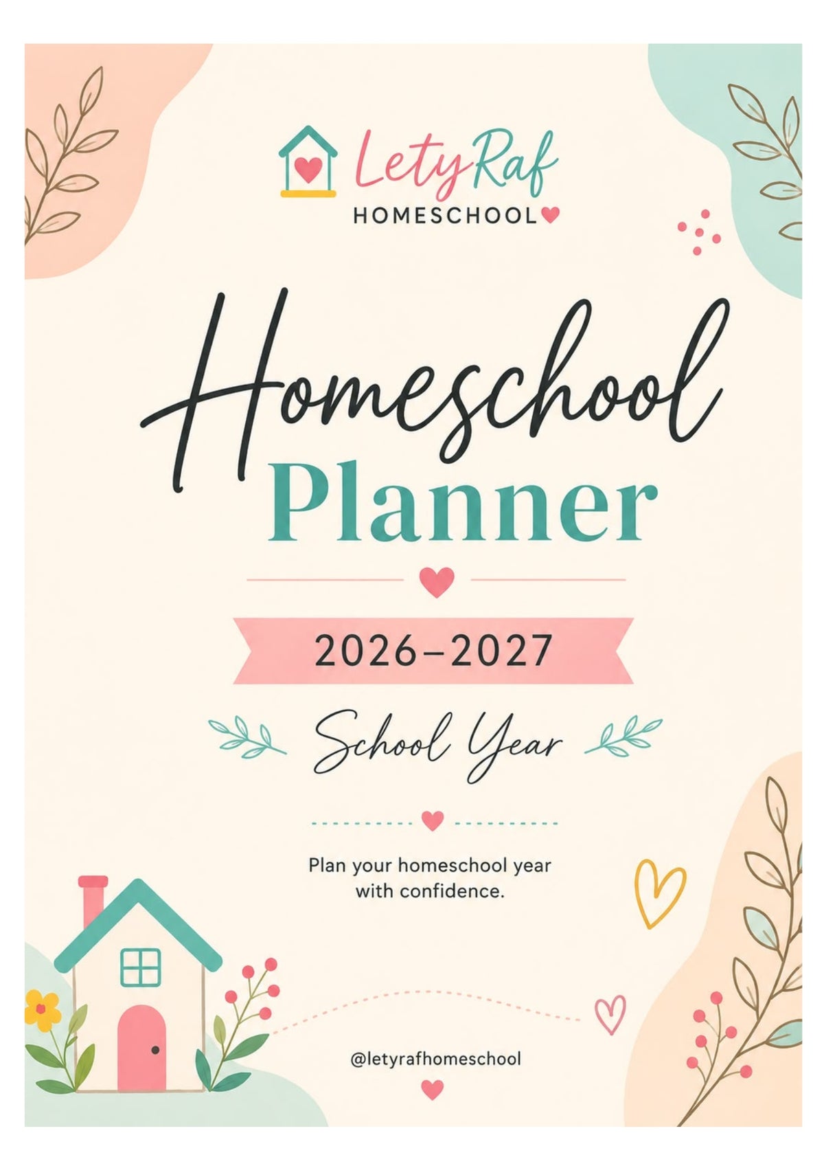 LetyRaf Homeschool Planner 2026–2027
