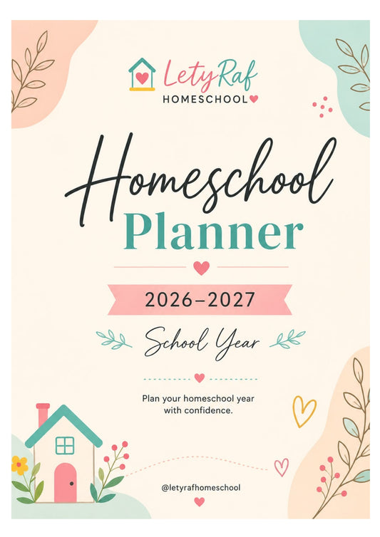 LetyRaf Homeschool Planner 2026–2027
