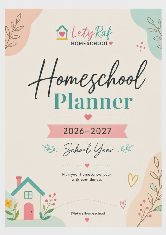 LetyRaf Homeschool Planner 2026–2027